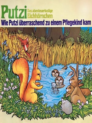cover image of Putzi--Das abenteuerlustige Eichhörnchen, Folge 1